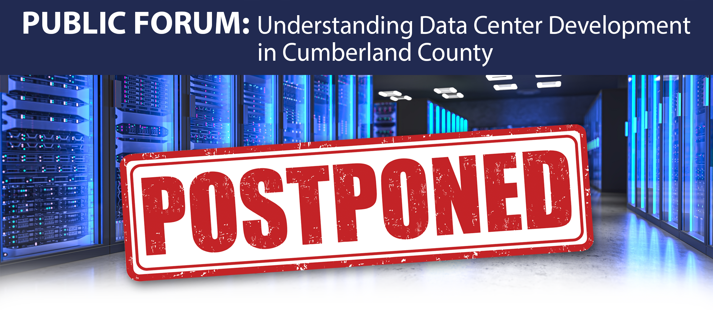 Data Center Forum Postponed Webpage Banner